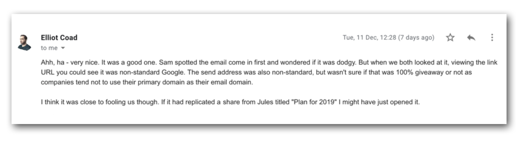 An email from a browser team member explaining how he caught the phishing email
